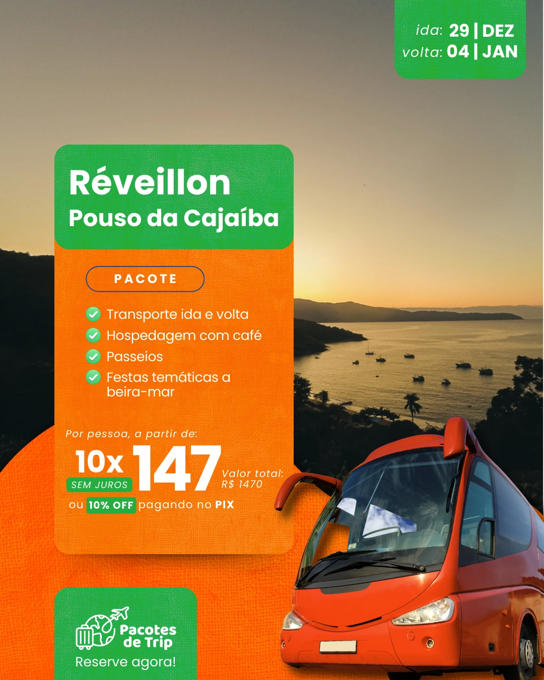 Pacote de Viagem, Réveillon 2026 em Pouso da Cajaíba